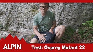 Test 2021: Osprey Mutant 22 - Rucksack | ALPIN - Das Bergmagazin