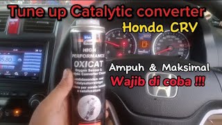 tarikan Honda CRV jadi Joss enteng, setelah tune up Catalytic Converter