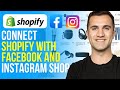 How to Connect Shopify With Facebook and Instagram Shop (2024)