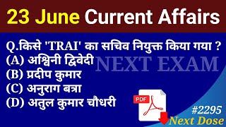 Next Dose 2295 | 23 June 2024 Current Affairs | Daily Current Affairs | Current Affairs In Hindi