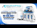 KUSATSU 7-STAGES REVERSE OSMOSIS SYSTEM WITH UV RO-50G-A03+ - MESIN PENGHASIL AIR MINUM