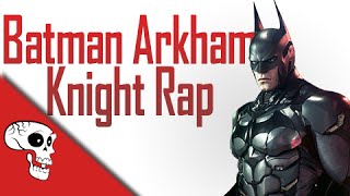Batman Arkham Knight Rap by JT Music - " Say Goodbye to Batman"