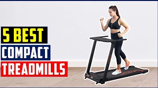 ✅The Best Compact Treadmill of 2023 - best compact treadmills Review - Check Our Recommendation!