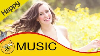 Happy Music - Great Positive Song to Feel Awesome, Happy New Age Music
