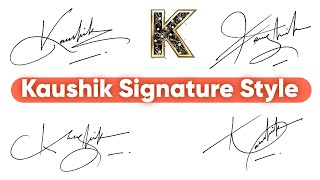 Kaushik name Signature | K Signature Style | #signature #signaturestyle