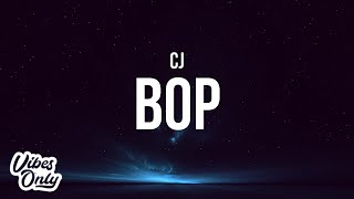 CJ - BOP (Lyrics)
