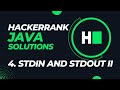 Hackerrank: Java Solutions - Day 4 ||  Stdin and Stdout II