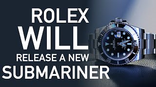 Rolex WILL Release A New Submariner