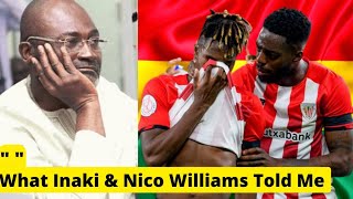 [video] INAKI WILLIAMS & NICO WILLIAMS don't want to play for Ghana - Kennedy Agyapong Reveals🇪🇦🔃🇬🇭