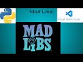 Mad Libs Game With Python!