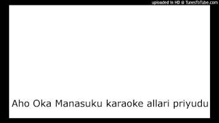 Aho Oka Manasuku karaoke allari priyudu
