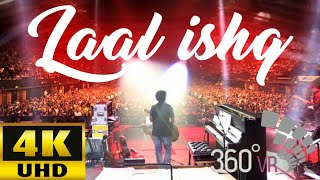 Arijit Singh Live 360° | Laal Ishq | Virtual reality | 4K | UHD | Ramleela