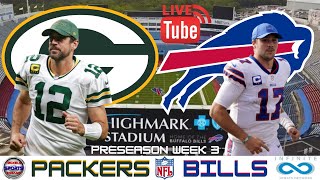 Green Bay Packers vs Buffalo Bills: Preseason Week 3: Live NFL Game