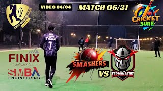 TERMINATORS VS SMASHERS | Match 06/31 | Video 04/04 | ACL SEASON 04 | CRICKET SURE #CRICKET #acls04