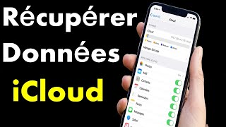 Comment Récupérer Facilement Des Données à Partir D'une Sauvegarde iCloud (Nouvelle Méthode de 2021)