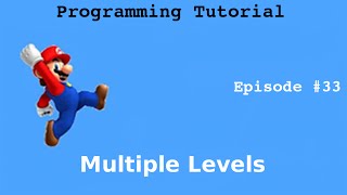 "Java Programming Tutorial" | "Super Mario Game" #33 | Multiple Levels