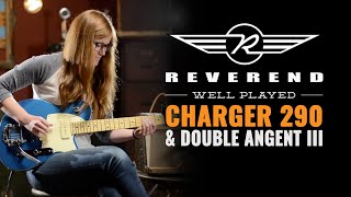 Reverend Charger 290 \u0026 Double Agent III (CME Exclusive) | CME Gear Demo