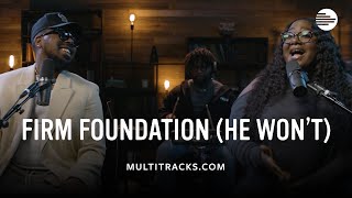 Maverick City Music - Firm Foundation (He Won't) (MultiTracks Session)