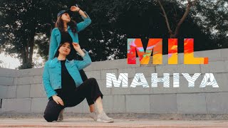 MIL MAHIYA || SONAKSHI SINHA || LATEST PUNJABI SONG || DANCE COVER || KHUSHI || FT. TAHZEEB KHAN
