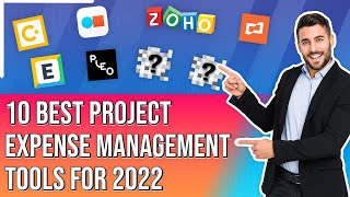 10 BEST Project Expense Management Tools for 2022