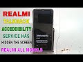 talkback accessibility service has hidden the screen realmi