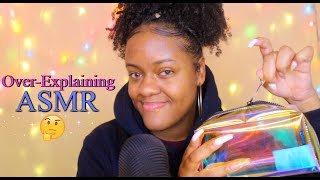 ASMR | Over-Explaining Simple Tasks & Over-Describing Items 🤔 (Mind Twisting🤯)