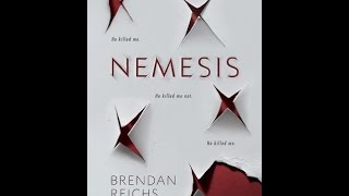 Quick Book Opinion || Nemesis - Brendan Reichs (with spoilers)