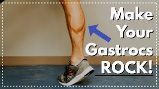 3 Calf Exercises That Will Make Your Gastrocs ROCK!