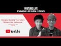 Hangout Bareng YouTubers #11 - Minecrafter Indonesia