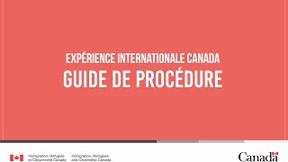 Expérience internationale Canada – Guide de procédure