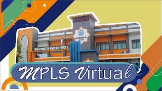 MPLS Virtual 2021 | Profil Sekolah