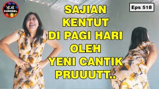 Sajian Kentut Hangat Di Pagi Hari Oleh Yeni Cantik Eps 518