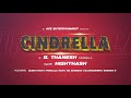 CINDRELLA MUSIC VIDEO TEASER - G THANESH| ACE ENTERTAINMENT| HIGHTHASH