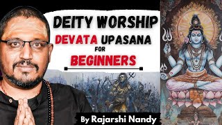 Which God Should You Pray To ? | How To Do Devata Upasana [BEGINNERS] Rajarshi Nandy #rajarshinandy