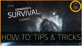 The Division - Survival Mode: Tips \u0026 Tricks [How To]