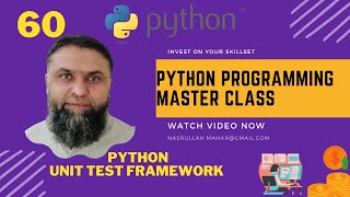 Python Unit Testing Framework | Python Programming Master Class|Nasrullah Mahar