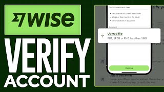 How To Verify Account On Wise 2025 (Step by Step)