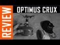 Optimus Crux Backpacking Stove - Foldable Inferno!