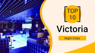 Top 10 Best Night Clubs to Visit in Victoria | Canada - English