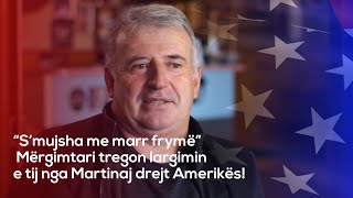 “S’mujsha me marr frymë” – Mërgimtari tregon largimin e tij nga Martinaj drejt Amerikës!