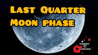 Moon Phase//Last Quater November 27