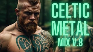 CELTIC METAL ⚔️ 1 Hour of Heavy Metal Music \u0026 Epic Bagpipes