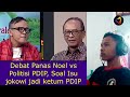 debat panas nyaris ribut ‼️ tak terima jokowi difitnah megawati noel sikat habis politisi pdip