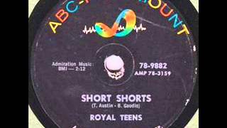 ROYAL TEENS  Short Shorts   1957