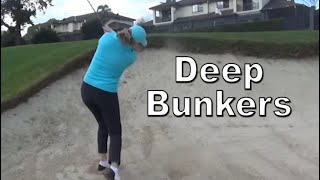 How to get out of deep bunkers