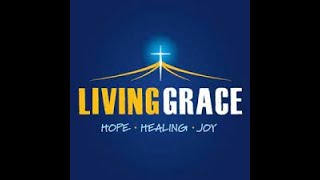 Living Grace Live Stream |  – 09/02/2025