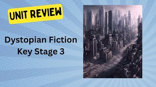 Dystopian Fiction Unit Review