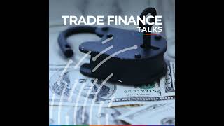 Securitising trade finance: Unlocking hidden potential