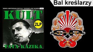 KULT - Bal kreślarzy [OFFICIAL AUDIO]