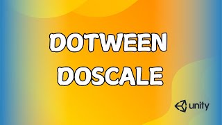 DoTween for Unity : DOScale